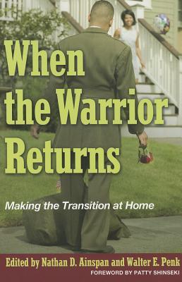 When the Warrior Returns: Making the Transition at Home (Paperback)