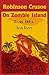 Robinson Crusoe on Zombie I...