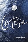 Contessa by Lori L. Otto