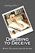 Dressing to Deceive: A Gath...