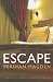 Escape by Perihan Mağden Escape by Perihan Mağden