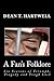 A Fan's Folklore by Dean T. Hartwell