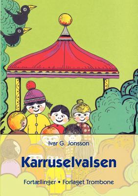 Karruselvalsen (Danish Edition)