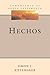 Hechos (Acts) (Serie Comentario al Nuevo Testamento (Commentary Series On T) (Spanish Edition)