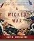 A Wicked War: Polk, Clay, Lincoln, and the 1846 U.S. Invasion of Mexico