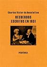Recuerdos escritos en 1831 (Spanish Edition)