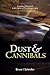 Dust & Cannibals