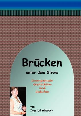 Br Cken Unter Dem Strom (German Edition)