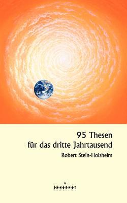 95 Thesen für das dritte Jahrtausend (German Edition)