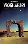 Wechselwelten (German Edition) Wechselwelten (German Edition)