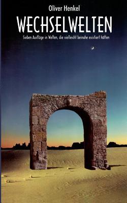 Wechselwelten
