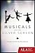Musicals on the Silver Screen: A Guide to the Must-See Movie Musicals