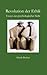 Revolution der Ethik: Essay...