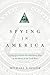 Spying in America: Espionag...