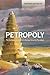 Petropoly: The Collapse of America's Energy Security Paradigm