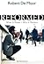 Reformed: What It Means, Wh...