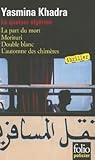 Le quatuor algérien: La part du mort; Morituri; Double blanc; L'automne des chimères [Omnibus]