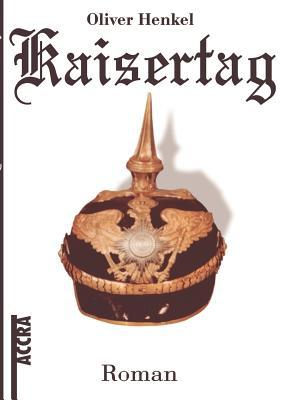 Kaisertag (German Edition)