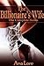 The Billionaire's Wife: The Complete Series (The Billionaire's Wife #1-9)