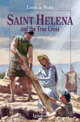 Saint Helena and the True Cross (Vision Books)