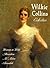 Wilkie Collins Collection (Complete and Unabridged): The Woman in White, the Moonstone, No Name, Armadale