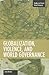Globalization, Violence and World Governance (Studies in Critical Social Sciences)