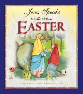 Jesus Speaks to Me about Easter (Hardcover)