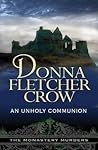 An Unholy Communion (Monastery Murders, #3) An Unholy Communion (Monastery Murders, #3)