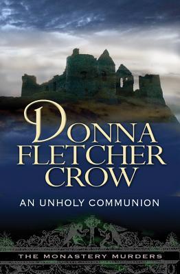 An Unholy Communion (Monastery Murders, #3)