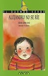 Alejandro no se ríe