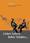 Lieber Lehrer, Lieber Sch Ler (German Edition) Lieber Lehrer, Lieber Sch Ler (German Edition)