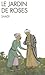 Le Jardin de Roses by Saadi
