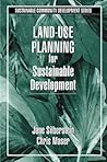 Land-Use Planning for Sustainable Development (Social Environmental Sustainability)