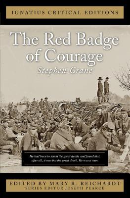 The Red Badge of Courage (Ignatius Critical Editions)