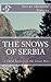 The Snows of Serbia by Stevan Idjidovic Stevens