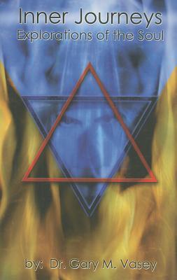 Inner Journeys: Explorations of the Soul