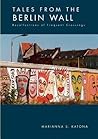 Tales from the Berlin Wall: Recollections of Frequent Crossings (German Edition)