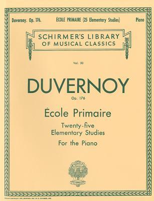 J. P. Duvernoy: Ecole Primaire (25 Elementary Studies), Op. 176 - Piano Solo Sheet Music | Schirmer Library of Classics Volume 50 | Classical Piano Method | SMP Level 4 Intermediate