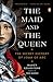 The Maid and the Queen: The...