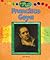 Francisco Goya (Artists Through the Ages)
