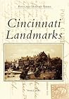 Cincinnati Landmarks by Steven J. Rolfes