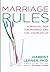 Marriage Rules: A Manual fo...