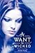 A Want So Wicked (A Need So Beautiful, #2)