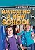 Navigating a New School (Middle School Survival Handbook)