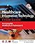 Healthcare Information Technology Exam Guide for CompTIA Healthcare IT Technician and HIT Pro Certifications