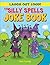 The Silly Spells Joke Book (Laugh Out Loud, 6)