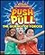Push and Pull: The Science of Forces (Big Bang Science Experiments)