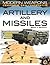 Artillery and Missiles (Modern Weapons: Compared and Contrasted, 4)