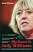 My Name Is Jody Williams: A Vermont Girl's Winding Path to the Nobel Peace Prize