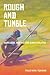 Rough and Tumble: Aggression, Hunting, and Human Evolution